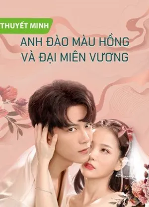 Anh đào màu hồng và đại miên vương